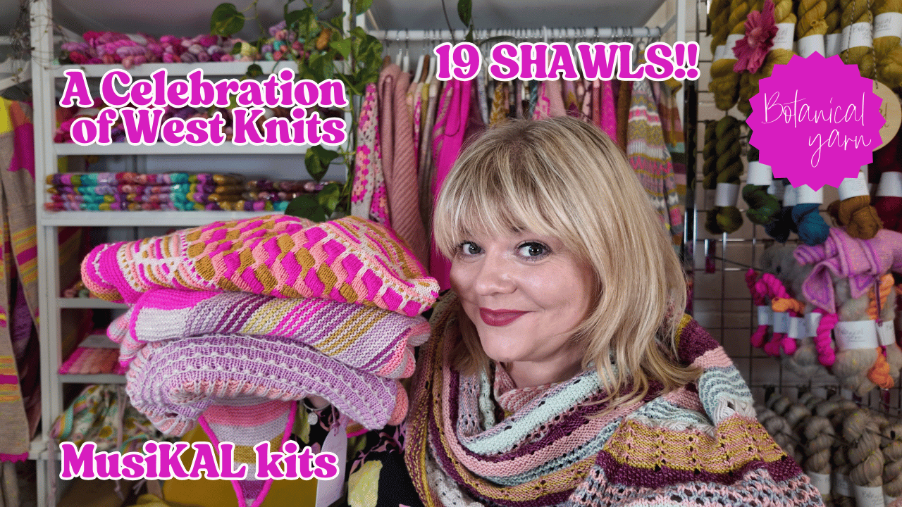 Botanical Yarn Special Episode -A Celebration of West Knits - MusiKAL kits