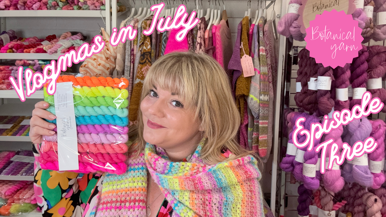 Botanical Yarn Knitting Crafting Vlogmas in July Episode 3 - Preparing for Flock Fiber Festival