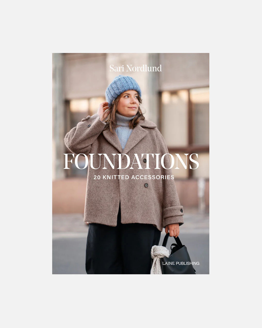 Preorder Sari Nordlund Foundations: 20 Knitted Accessories