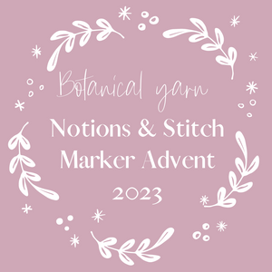Pre-order Luxury Botanical Yarn Stitch Marker + Notions Advent Calendar 2023